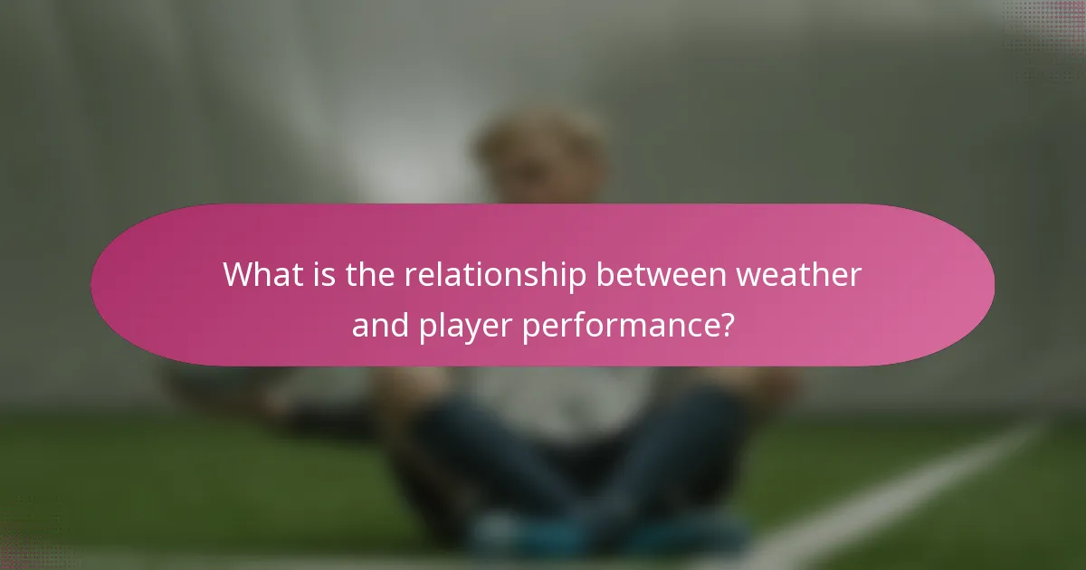 What is the relationship between weather and player performance?